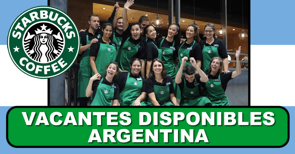TRABAJA EN STARBUCKS COFFEE - BUENOS AIRES - PARA AMBOS SEXOS